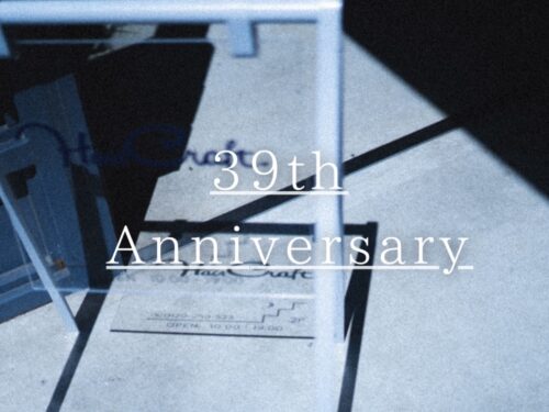 ＊３９周年　Anniversary＊